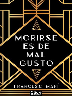 cover image of Morirse es de mal gusto